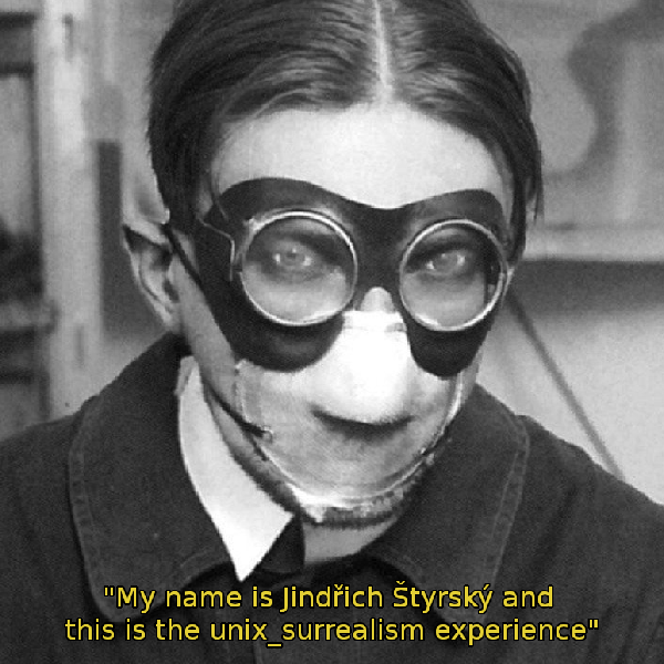 A masked man says 'My name is Jindřich Štyrský and this is the unix_surrealism experience'